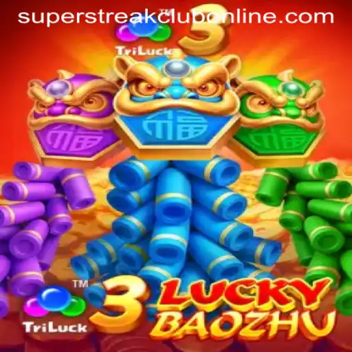Discover the Excitement of 3LuckyBaozhu in the Super Streak Club