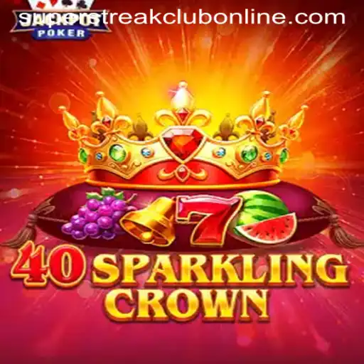 Unveiling the Thrills of 40SparklingCrown and the Exciting Super Streak Club