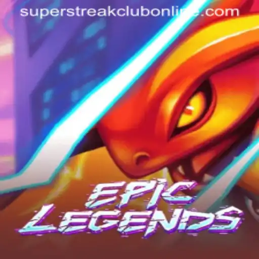 EpicLegends: The Rise of the Super Streak Club
