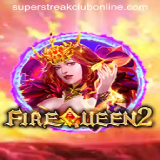 Exploring the Exciting World of FireQueen2 and the Super Streak Club