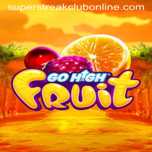 Exploring the Exciting World of GoHighFruit: Enter the Super Streak Club