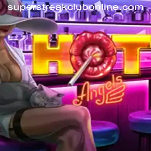 The Exciting World of 'HotAngels' and the Thrills of the 'Super Streak Club'