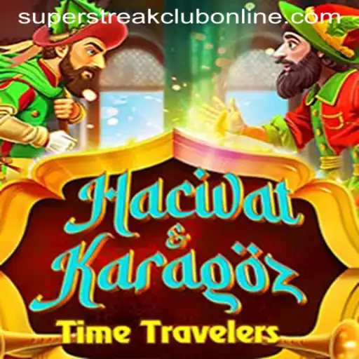 Exploring the Enigmatic World of HacivatandKaragoz in the Super Streak Club