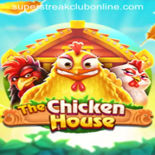 TheChickenHouse: An Exciting Adventure in the Super Streak Club