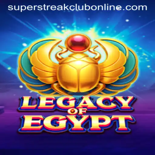 Exploring the Mystical World of LegacyOfEgypt and the Thrilling Super Streak Club