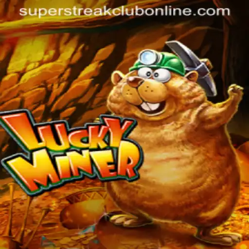 Discover the Thrill of LuckyMiner and the Exciting Super Streak Club