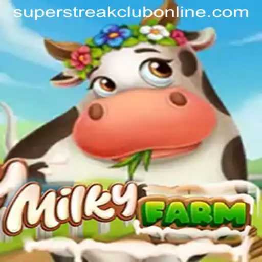 Discover the Delightful World of MilkyFarm and the Thrilling Super Streak Club