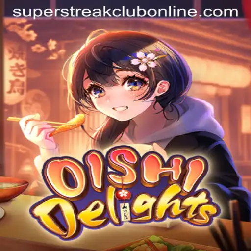 Discover OishiDelights and Enter the Exciting Super Streak Club