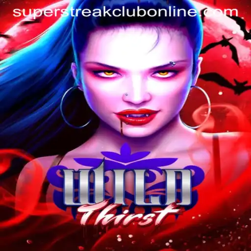 Discovering the Exciting World of WildThirst and the Super Streak Club